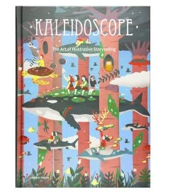 Kaleidoscope, The Art Of Illustrative Storytelling