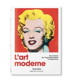 Taschen L’art Moderne. Une Histoire De L’impressionnisme à Aujourd’hui