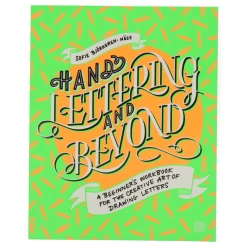 Hand Lettering And Beyond