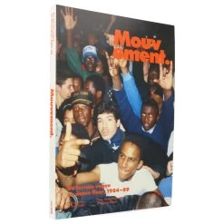 Mouvement. - Du Terrain Vague Au Dance Floor, 1984-89